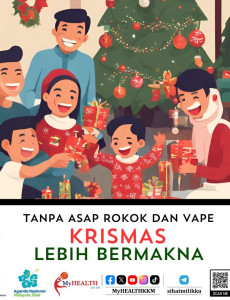 Tanpa Asap Rokok dan Vape Krismas Lebih Bermakna